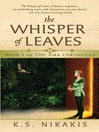 Whisper of Leaves (eBook): Kira Chronicles, Book 1